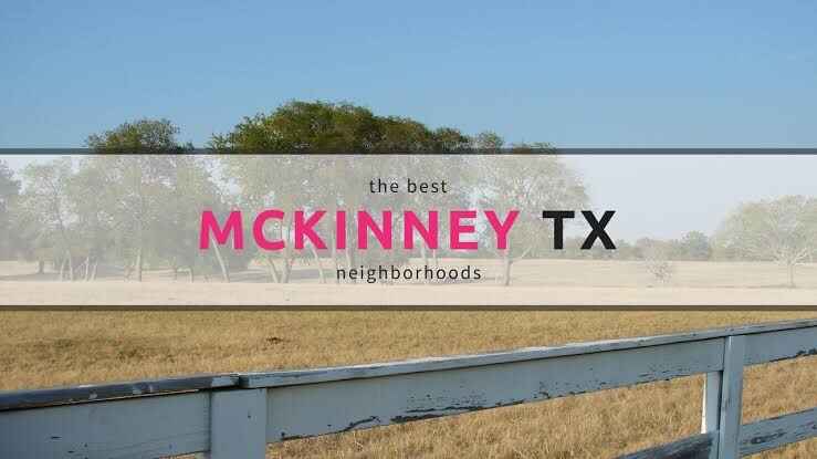 Best Neighborhoods in McKinney, TX